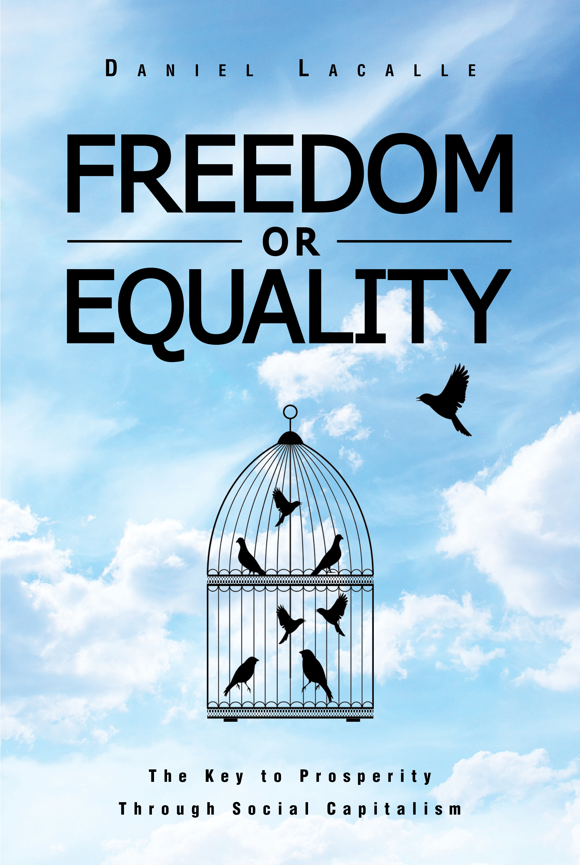  Freedom Or Equality Available Now Dlacalle